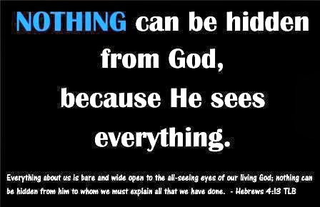God sees all